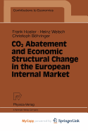Co2 Abatement and Economic Structural Change in the European Internal Market