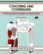 Coaching and Counseling, Revised - Minor, Marianne, and Lorenz Books, and Crisp, Michael (Editor)