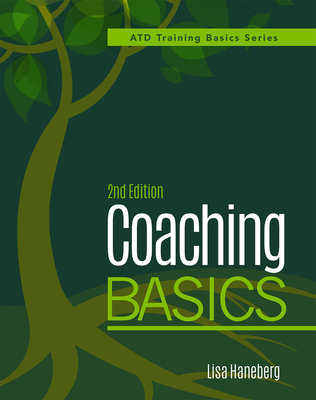 Coaching Basics, 2nd Edition - Haneberg, Lisa