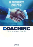 Coaching, Herramientas Para El Cambio