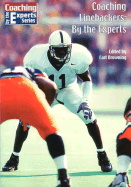 Coaching Linebackers by Expert - Browning, Earl (Editor)