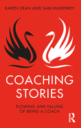 Coaching Stories: Flowing and Falling of Being a Coach