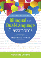Coaching Teachers in Bilingual and Dual-Language Classrooms: A Responsive Cycle for Observation and Feedback (Dual-Language Instructional Coaching for Bilingual Teachers and Classrooms)