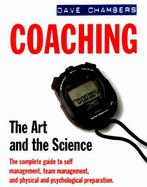 Coaching: The Art and the Science - Chambers, Dave