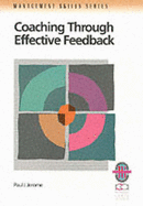 Coaching Through Effective Feedback: Increasing Performance Through Successful Communication