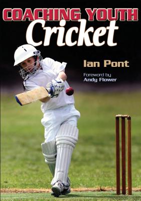 Coaching Youth Cricket - Pont, Ian