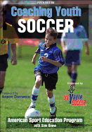 Coaching Youth Soccer-5th Edition