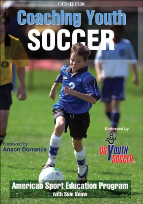Coaching Youth Soccer-5th Edition - American Sport Education Program