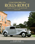 Coachwork on Rolls-Royce Twenty, 20/25, 25/30 & Wraith 1922-1939