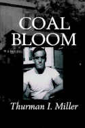 Coal Bloom - Miller, Thurman I