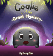 Coalie and the Great Mystery