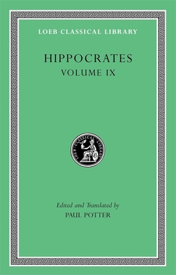 Coan Prenotions. Anatomical and Minor Clinical Writings - Hippocrates, and Potter, Paul (Edited and translated by)