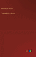 Coarse Fish Culture