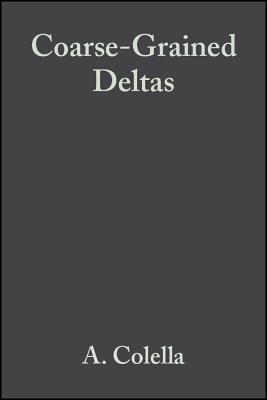 Coarse-Grained Deltas (Special Publication 10 of the IAS) - Colella, Albina (Editor), and Prior, David (Editor)