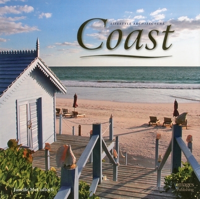 Coast: Lifestyle Architecture - McCulloch, Janelle