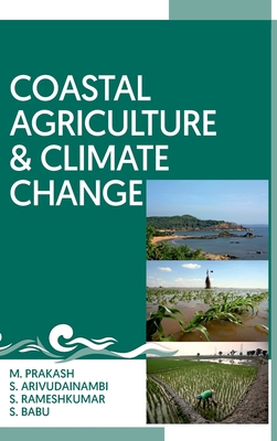 Coastal Agriculture And Climate Change - Prakash, M