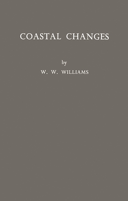 Coastal Changes - Williams, Robert, Edd, and Williams, William Washington