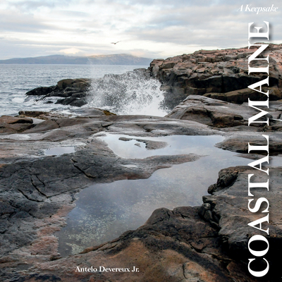 Coastal Maine: A Keepsake - Devereux, Antelo