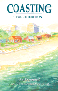 Coasting: An Expanded Guide to the Northern Gulf Coast