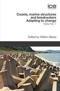 Coasts, Marine Structures and Breakwaters: Adapting to change