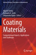 Coating Materials: Computational Aspects, Applications and Challenges