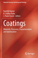 Coatings: Materials, Processes, Characterization and Optimization