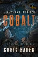 Cobalt: A Max Fend Thriller
