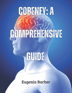 Cobenfy: A comprehensive guide: Transforming Schizophrenia Management and Pioneering New Possibilities in Mental Health
