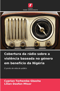 Cobertura da rdio sobre a viol?ncia baseada no g?nero em benef?cio da Nig?ria