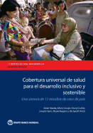 Cobertura Universal De Salud Para El Desarrollo Inclusivo y Sostenible: UNA Sintesis De 11 Estudios De Caso De Pais