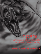 COBOL: Optimised and Maintainable Application Programming