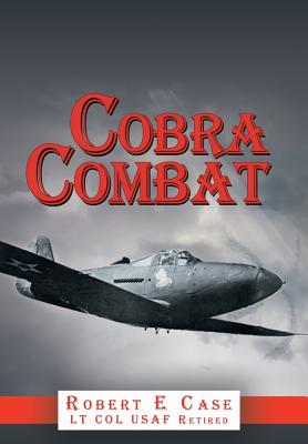 Cobra Combat - Case, Robert E