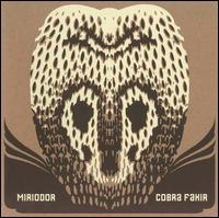 Cobra Fakir [Limited Edition LP] - Miriodor