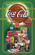 Coca Cola: Identifications, Current Values, Circa Dates. - Summers, B J