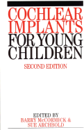 Cochlear Implants for Young Children: The Nottingham Approach to Assessment and Habilitation
