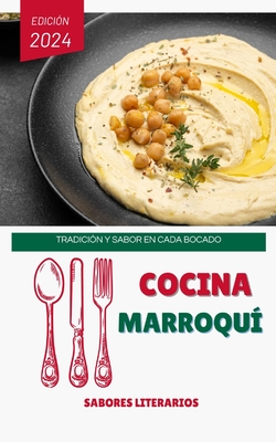 Cocina Marroqu: Tradicin y Sabor en Cada Bocado - Literarios, Sabores