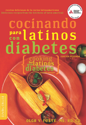 Cocinando para Latinos con Diabetes (Cooking for Latinos with Diabetes) - Fust, Olga