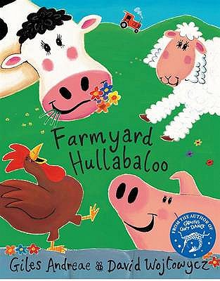 Cock-A-Doodle-Doo!: Farmyard Hullabaloo - Andreae, Giles