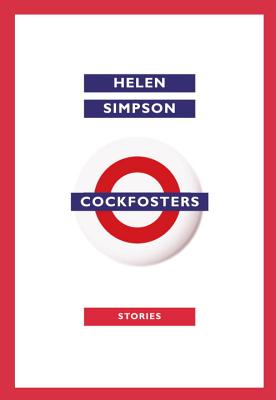 Cockfosters: Stories - Simpson, Helen