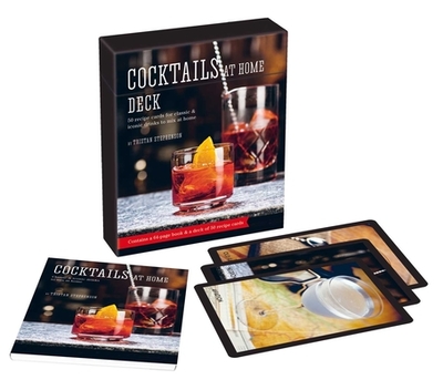 Cocktails at Home Deck: 50 Recipe Cards for Classic & Iconic Drinks to Mix at Home - Stephenson, Tristan