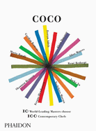 Coco: 10 World-Leading Masters Choose 100 Contemporary Chefs
