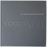 Coco Raynes: 50 Years of Design Evolution