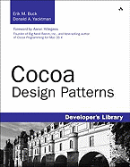 Cocoa Design Patterns - Buck, Erik, and Yacktman, Donald