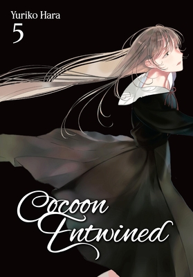 Cocoon Entwined, Vol. 5: Volume 5 - Hara, Yuriko, and Jose, Madeleine, and Haley, Amanda (Translated by)