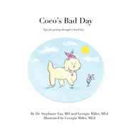 Coco's Bad Day: Tips for getting through a hard day