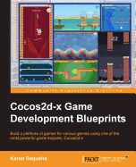 Cocos2d-x Game Development Blueprints