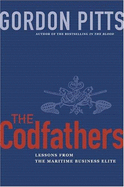 Cod Fathers, Lessons from the Maritime Business: Lessons from the Atlantic Business Elite