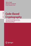 Code-Based Cryptography: 7th International Workshop, CBC 2019, Darmstadt, Germany, May 18-19, 2019, Revised Selected Papers