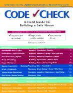 Code Check: A Field Guide to Building a Safe House