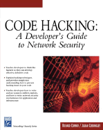 Code Hacking: A Developer's Guide to Network Security